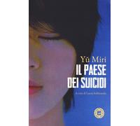 Il Paese dei suicidi - Yu Miri