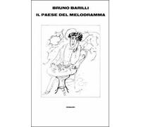 Il paese del melodramma