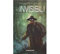 Il paese del non ritorno. Gli Invisibili