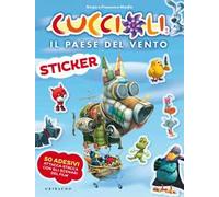 Il paese del vento. Cuccioli. Con adesivi. Ediz. illustrata