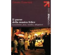 Il paese della musica felice