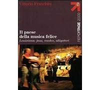 Il paese della musica felice