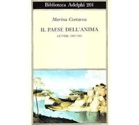 Il paese dell'anima. Lettere (1909-1925)