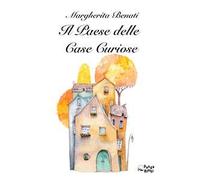 Il paese delle case curiose