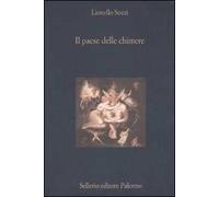 Il paese delle chimere. Aspetti e momenti dell'idea di illusione nella cultura occidentale