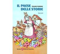 Il paese delle storie - Parrini Mauro
