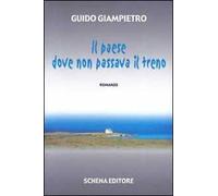 Il paese dove non passava il treno