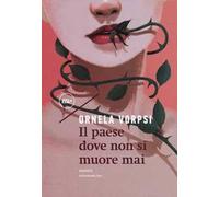 Il paese dove non si muore mai