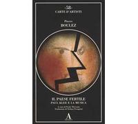 Il paese fertile. Paul Klee e la musica