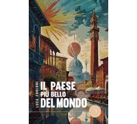 Il paese più bello del mondo - Zorloni Luca