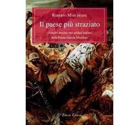 Il paese più straziato. Disturbi psichici dei soldati italiani della prima guerra mondiale