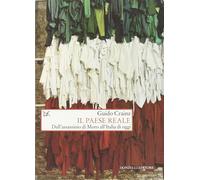 Il paese reale. Dall'assassinio di Moro all'Italia di oggi [Hardcover] [Oct 24,