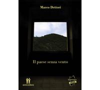 Il paese senza vento - [AmicoLibro]