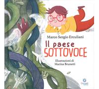 Il paese sottovoce - [Giacovelli Editore]