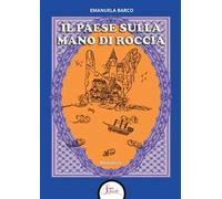 Il paese sulla mano di roccia