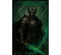 Il Paladino delle Tenebre: Trilogia completa