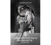 Il palazzo costruito in una notte