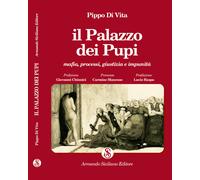 Il Palazzo dei Pupi. Mafia, processi, giustizia e impunità - 2022
