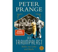 Il palazzo dei sogni: immagini di amore e potere Peter Prange