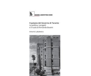 Il palazzo del Governo di Taranto. La politica, i progetti e il ruolo di Armando