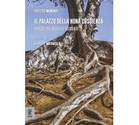 Il palazzo della nona coscienza. Intrecci fra Oriente e Occidente