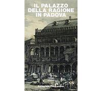 Il palazzo della Ragione in Padova