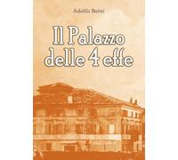 Il palazzo delle 4 effe