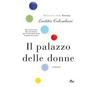 Il palazzo delle donne - Colombani Laetitia
