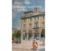 Il palazzo delle Poste a Verona