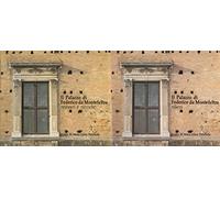 Il Palazzo di Federico da Montefeltro. Restauri e ricerche + Rilievi