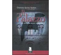 Il palazzo. La saga di Saint German. Vol. 2