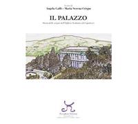 Il Palazzo. Storia delle origini dell'edificio scolastico di Capoliveri