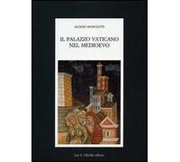Il palazzo Vaticano nel Medioevo