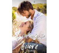 Il palcoscenico del cuore: I Bacigalupi 3