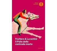 Il palio delle contrade morte