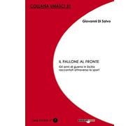 Il pallone al fronte. Gli anni di guerra in Sicilia raccontati attraverso lo sport