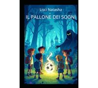 IL PALLONE DEI SOGNI