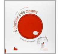 Il pancione della mamma. Ediz. illustrata