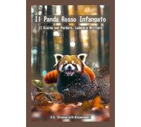 Il Panda Rosso Infangato: Il Giorno per Perdere, Lodare e Brillare