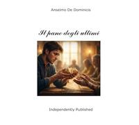 Il pane degli ultimi