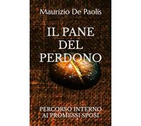 IL PANE DEL PERDONO: Percorso interno ai Promessi sposi