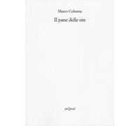 Il pane delle ore
