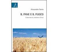 Il pane e il fuoco