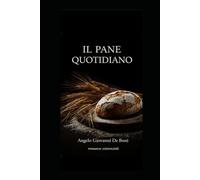 IL PANE QUOTIDIANO