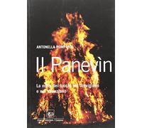 Il panevìn. La notte dei fuochi nel trevigiano e nel veneziano