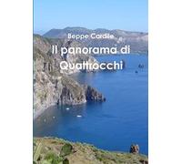 Il panorama di Quattrocchi