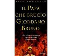 Il papa che bruciò Giordano Bruno
