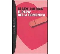 Il papà della domenica