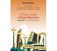 Il Papa delle «Cose Nuove». Leone XIV e la rivoluzione digitale