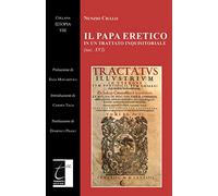 Il papa eretico in un trattato inquisitoriale (sec. XVI)